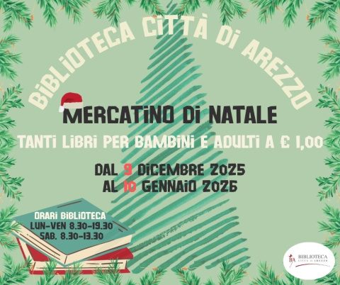 Mercatino di Natale Biblioteca Città di Arezzo