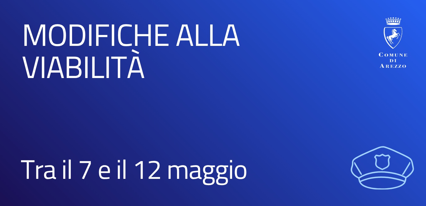 modifiche viabilità tra il 7 e il 12 maggio